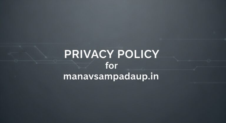 Privacy Policy for manavsampadaaup.in